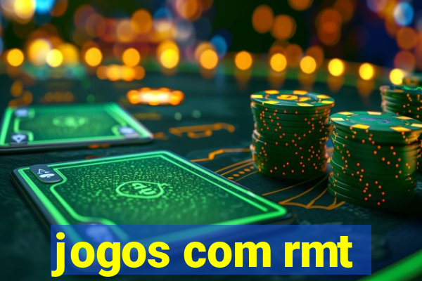 jogos com rmt